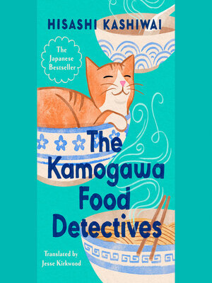 cover image of The Kamogawa Food Detectives